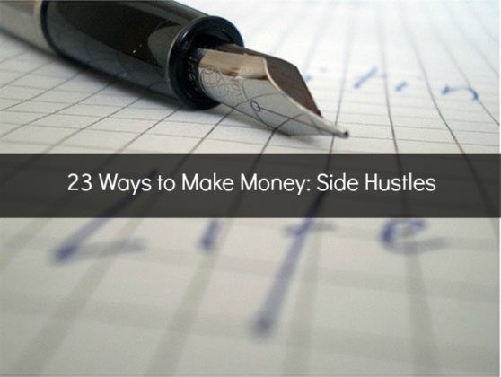 23 Ways To Make Money Side Hustles Pocket Of Money Llc