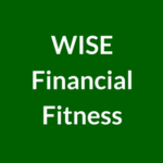 WISE Financial Fitness